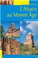 L´ALSACE AU MOYEN-ÂGE  