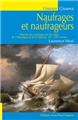 NAUFRAGES ET NAUFRAGEURS.  