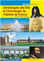 GÉNÉALOGIES DES ROIS ET CHRONOLOGIE DE L´HISTOIRE DE FRANCE - NOUVELLE ÉDITION  