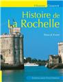 HISTOIRE DE LA ROCHELLE  