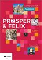 PROSPER ET FELIX 2 : CORRIGE DU LIVRE CAHIER  