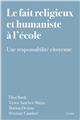 LE FAIT RELIGIEUX ET HUMANISTE A L´ECOLE : UNE RESPONSABILITÉ CITOYENNE.  