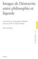 IMAGES DE DÉMOCRITE ENTRE PHILOSOPHIE ET LÉGENDE : LA FORTUNE DU PHILOSOPHE D´ABDÈRE ENTRE LES XVIE ET XVIIIE SIÈCLES  