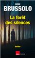 LA FORÊT DES SILENCES  