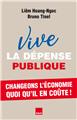 VIVE LA DÉPENSE PUBLIQUE  