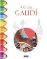 ANTONI GAUDÍ  