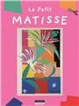 LE PETIT MATISSE (NOUVEL EDITION).  