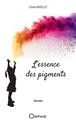 L´ESSENCE DES PIGMENTS  