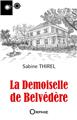 LA DEMOISELLE DE BELVÉDÈRE  