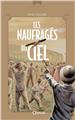 LES NAUFRAGÉS DU CIEL  