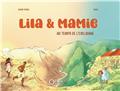 LILA ET MAMIE AU TEMPS DE L´ESCLAVAGE  