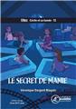 LE SECRET DE MAMIE : CÉCILE ET SA BANDE  