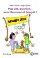 PLUS VITE, PLUS LOIN... AVEC SAUCISSE ET BENGALI ! : LES JEUX OLYMPIQUES T2  