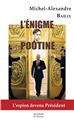 L´ÉNIGME POUTINE  