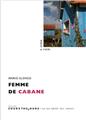 FEMME DE CABANE  