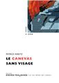 LE CANEVAS SANS VISAGE  