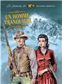 LA JEUNESSE DE TEX WILLER 4 : UN HOMME TRANQUILLE  