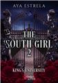 THE SOUTH GIRL : TOME 2 - KING´S UNIVERSITY