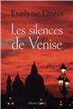 LES SILENCES DE VENISE  