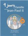 9 JOURS EN FAMILLE AVEC JEAN-PAUL II : LIVRE + CD  