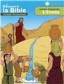 CAHIER D’ACTIVITÉS - DÉCOUVRIR LA BIBLE  -  ANCIEN TESTAMENT  L´EXODE VOLUME 2 : LIRE - COMPRENDRE - JOUER  