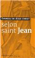 EVANGILES DE JÉSUS CHRIST - SELON SAINT JEAN - NOUVELLE TRADUCTION AELF  