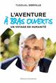 L´AVENTURE À BRAS OUVERTS : UN VOYAGE EN HUMANITÉ  