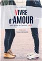 VIVRE D´AMOUR : PETIT GUIDE L´AMITIÉ… ET +  