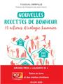 NOUVELLES RECETTES DE BONHEUR : 71 ACTIONS D´ÉCOLOGIE HUMAINE  