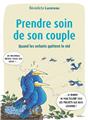 PRENDRE SOIN DE SON COUPLE : QUAND LES ENFANTS QUITTENT LE NID  