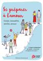 SE PRÉPARER À L´AMOUR : CORPS, SEXUALITÉ, AMITIÉ, AMOUR  