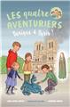 LES QUATRE AVENTURIERS - TOME 4 : PANIQUE À PARIS !  