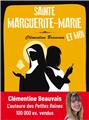 SAINTE MARGUERITE-MARIE ET MOI : RÉCIT  