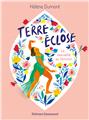 TERRE ÉCLOSE : LA SEXUALITÉ AU FÉMININ  