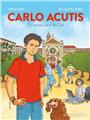 BD CARLO ACUTIS : EN ROUTE VERS LE CIEL  