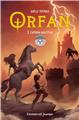 ORFAN - TOME 3 : L´ULTIME SACRIFICE  