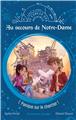 AU SECOURS DE NOTRE-DAME - TOME 1 : PANIQUE SUR LE CHANTIER  