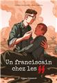 UN FRANCISCAIN CHEZ LES SS  