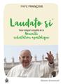 LAUDATO SI’ : SUIVI DE LAUDATE DEUM  