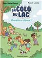 LA COLO DU LAC - TOME 1 : CHARLOTTE A DISPARU !  