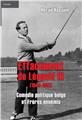 EFFACEMENT DE LÉOPOLD III  (1945-1951) : COMÉDIE POLITIQUE BELGE  ET FRÈRES ENNEMIS  