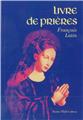 LIVRE DE PRIÈRES - FRANÇAIS - LATIN  