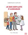 JE SUIS SERVANTE D´ASSEMBLÉE  