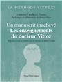 UN MANUSCRIT INACHEVÉ : LES ENSEIGNEMENTS DU DOCTEUR VITTOZ  