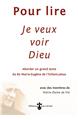 POUR LIRE JE VEUX VOIR DIEU  