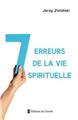 7 ERREURS DE LA VIE SPIRITUELLE  