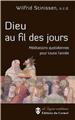 DIEU AU FIL DES JOURS MÉDITATIONS QUOTIDIENNES AU FIL DES JOUR : MÉDITATIONS QUOTIDIENNES POUR TOUTE L´ANNÉE  