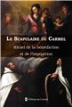 LE SCAPULAIRE DU CARMEL : RITUEL DE LA BÉNÉDICTION ET DE L´IMPOSITION  