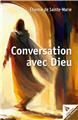 CONVERSATION AVEC DIEU  