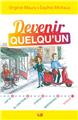 DEVENIR QUELQU’UN  